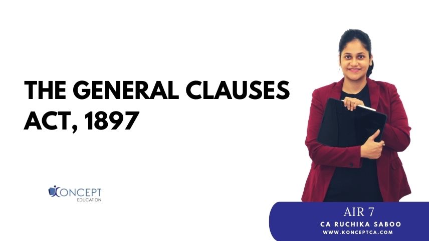The General Clauses Act, 1897