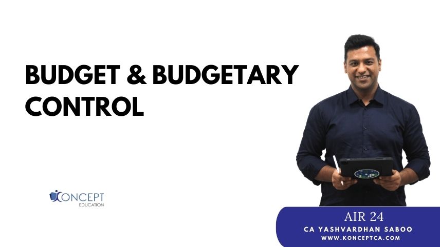 Budget & Budgetary Control