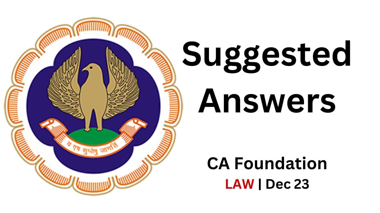 CA Foundation Question Paper with Solution Dec 2023 - LAW