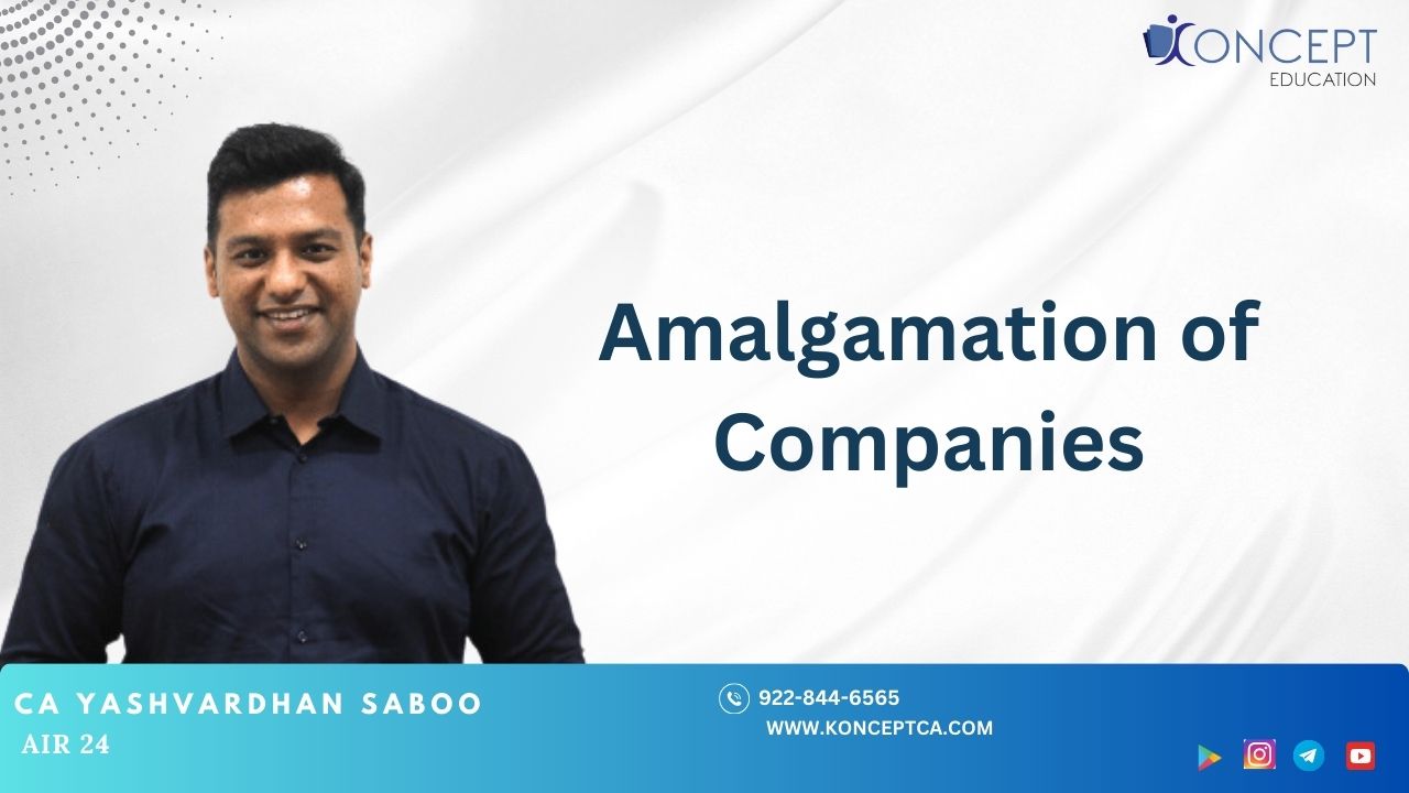 Amalgamation of Companies