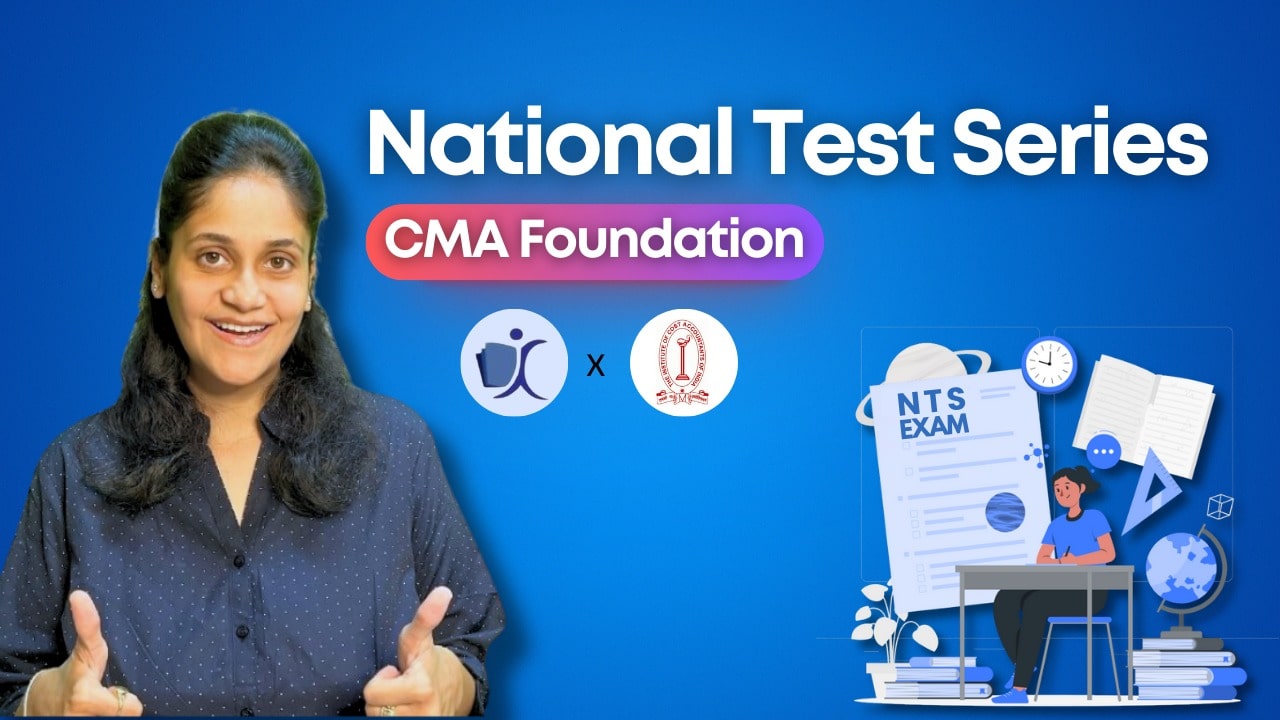National Test Series for CMA Foundation Students - FREE