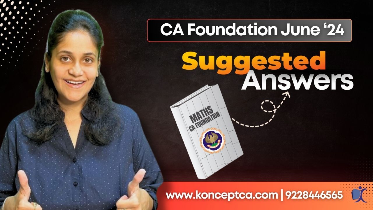 CA Foundation Question Paper with Solution June 2024 - MATHS