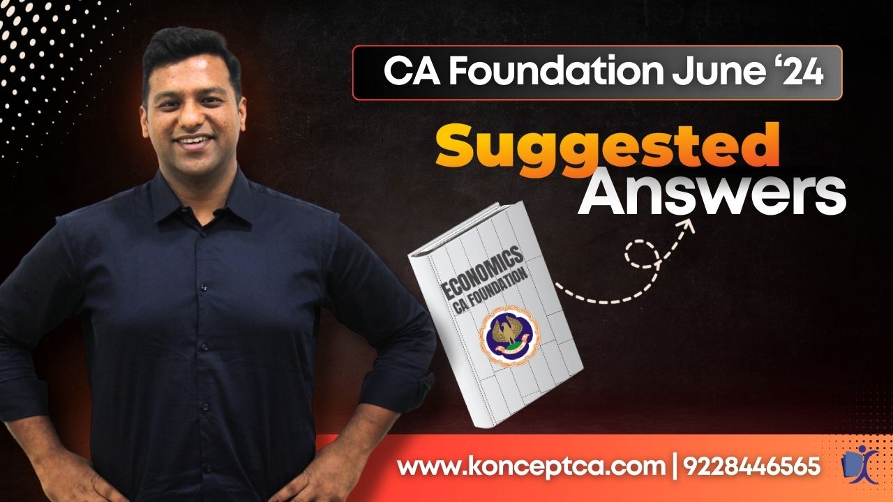 CA Foundation Question Paper with Solution June 2024 - ECONOMICS