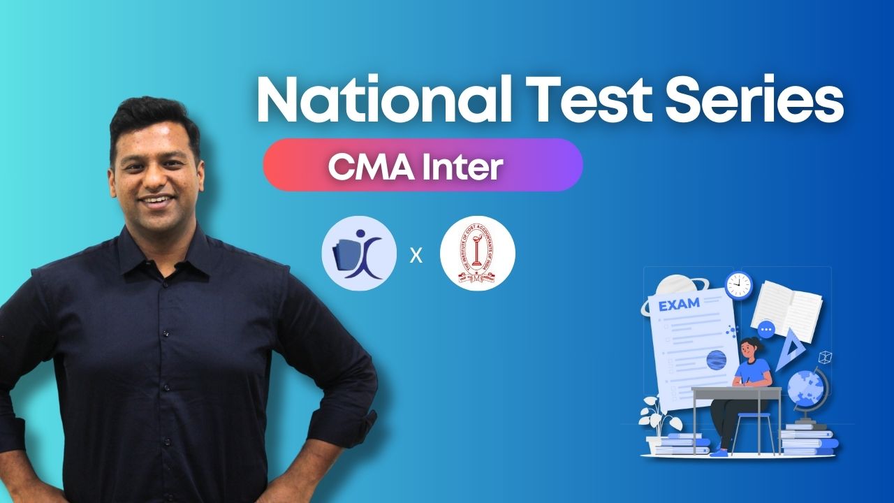National Test Series for CMA Inter Students - Dec 2024