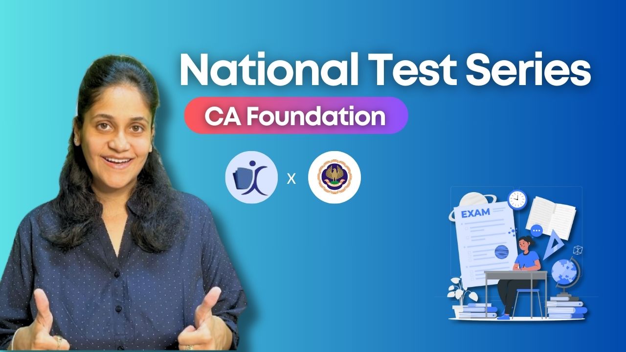 National Test Series for CA Foundation Students - Jan 25