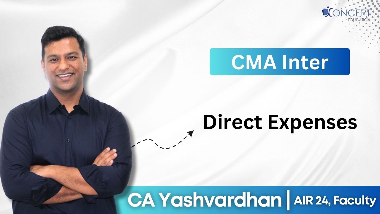 Direct Expenses | CMA Inter Syllabus
