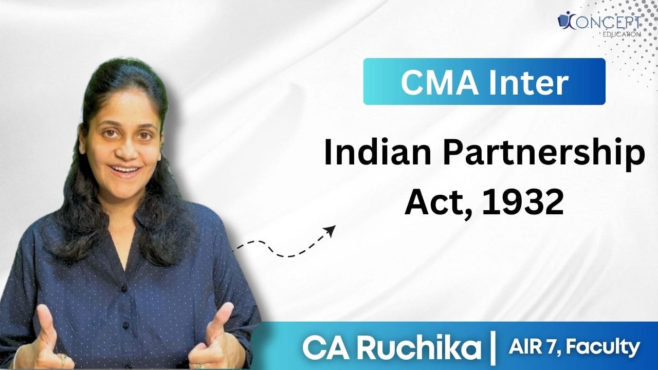 Indian Partnership Act 1932 | CMA Inter Syllabus