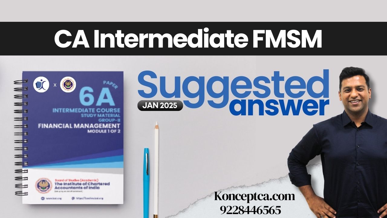CA Inter Jan 25 Suggested Answers | FMSM