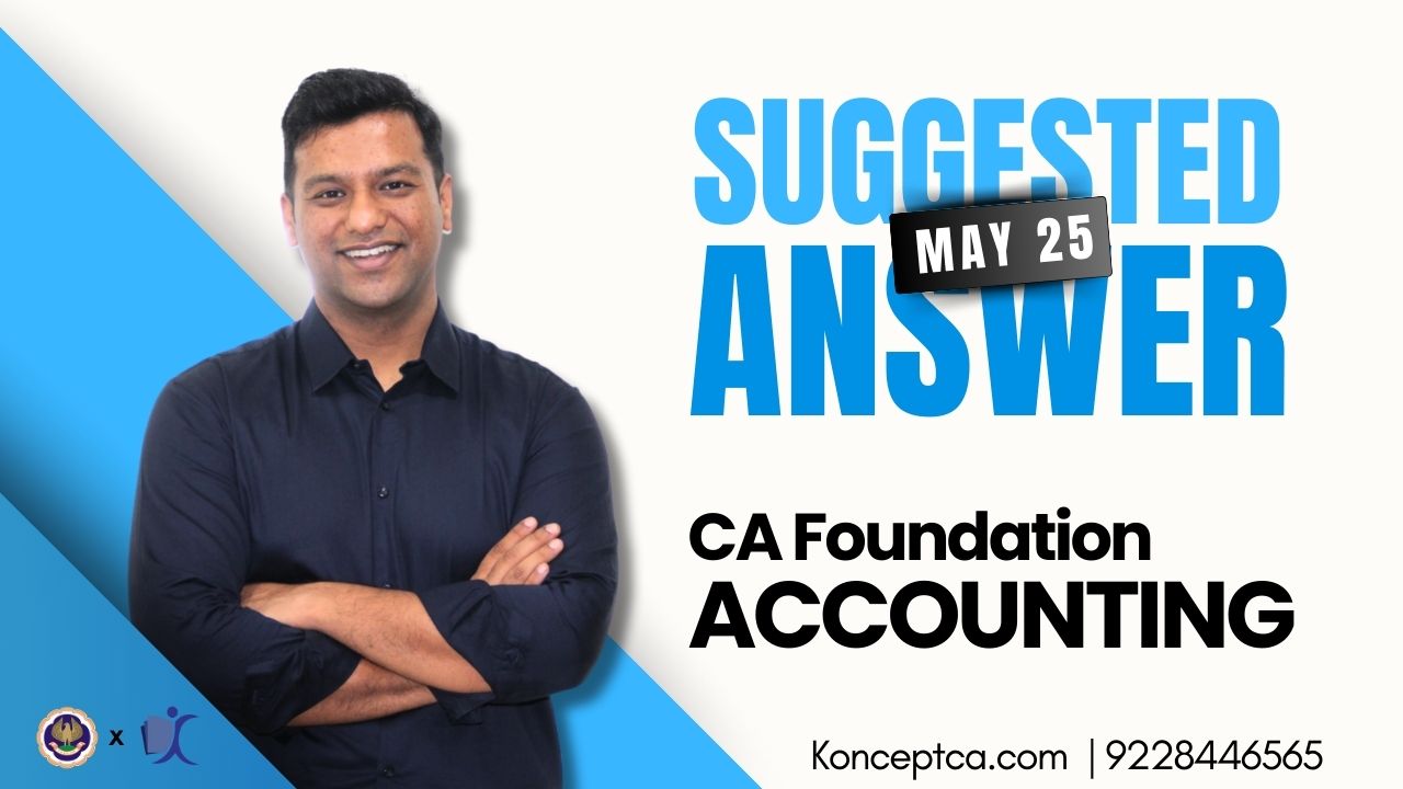 CA Foundation Accounts Paper May 2025 with Answers