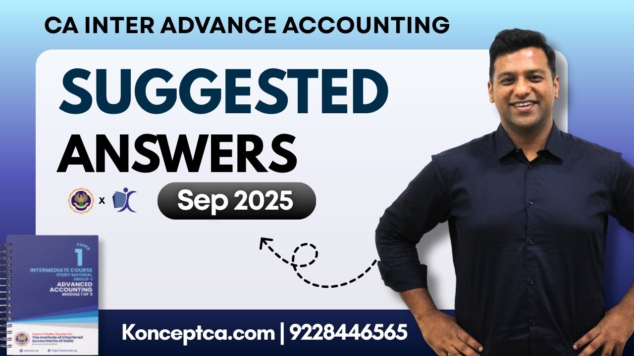 CA Inter Sep 25 Suggested Answers | Advanced Accounting