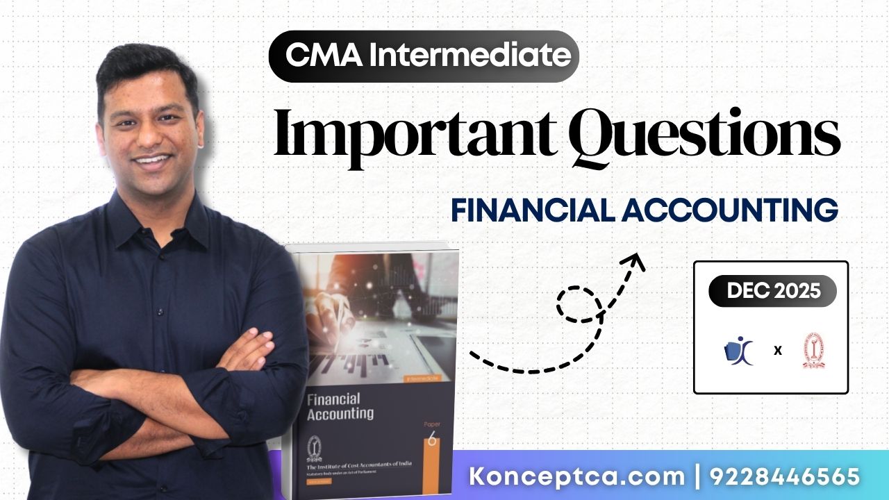 CMA Inter Accounts Important Question | Dec 25
