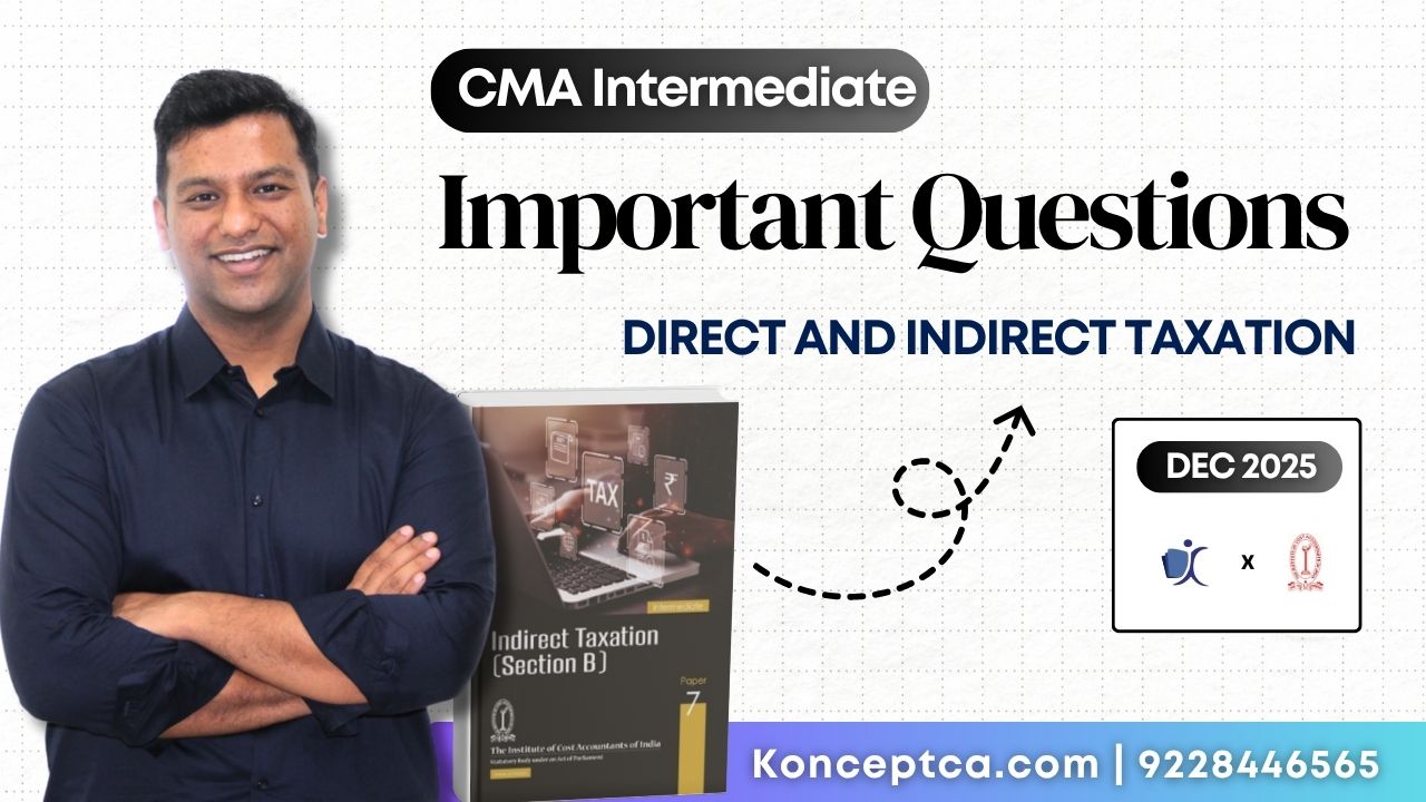 CMA Inter Tax Important Question | Dec 25