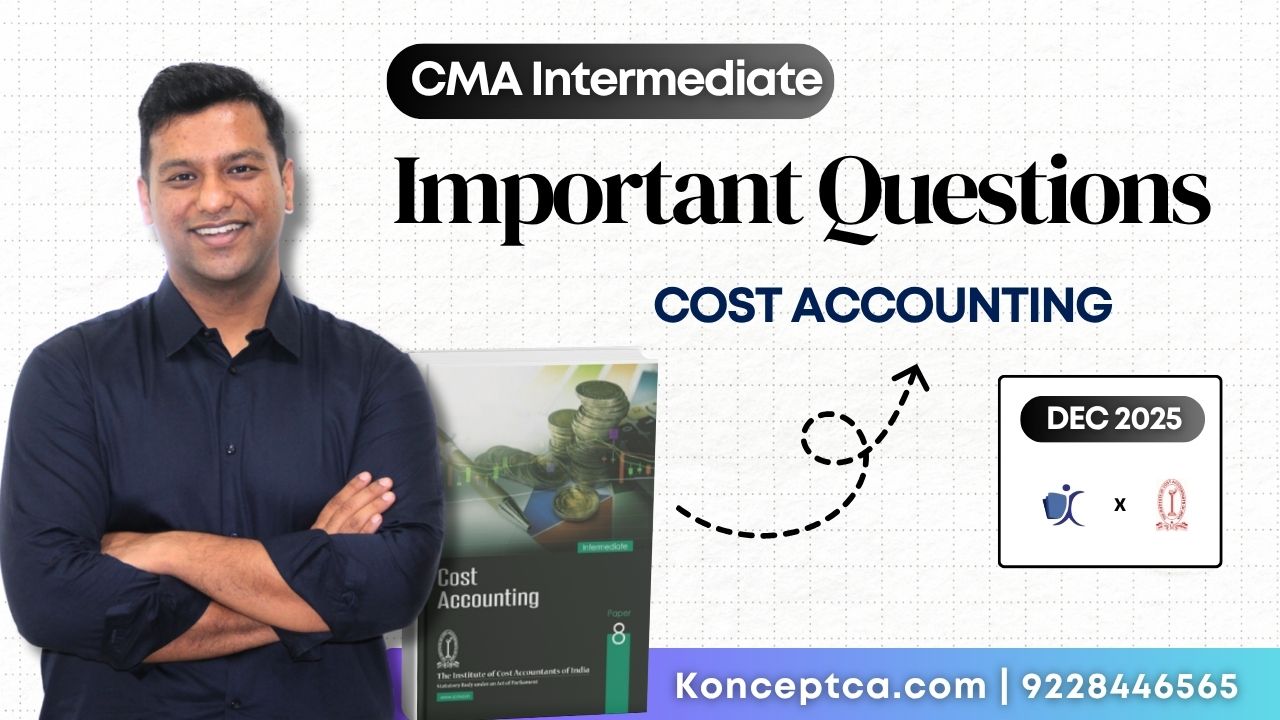 CMA Inter Cost Accounting Important Question | Dec 25