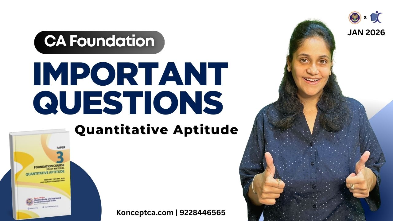 CA Foundation Quantitative Aptitude Important Question - Jan 26