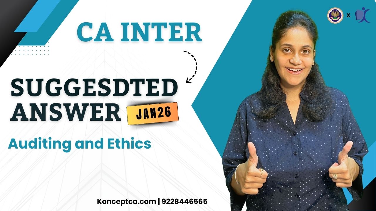 CA Inter Jan 26 Suggested Answers | Audit